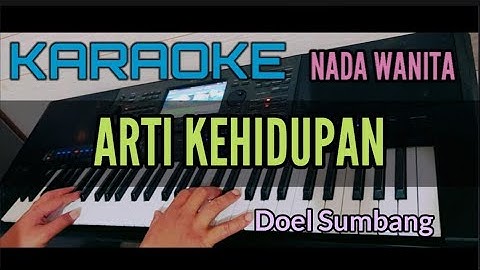 Karaoke ARTI KEHIDUPAN (Doel Sumbang) Nada Wanita