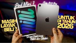 Is the iPad Mini 7 (A17 Pro Chip) Still Worth Buying in 2026? Is it Suitable for College and School?