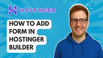 Hoe u een formulier toevoegt in Hostinger Builder [Handleiding 2025]