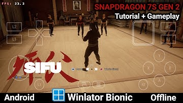Sifu on Android | Winlator Bionic Tutorial + Gameplay Snapdragon 7s Gen 2