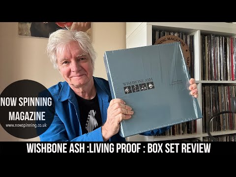 Wishbone Ash : Living Proof : Vinyl Box Set Review : Now Spinning