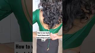 Independent dressing:Back hook 🪝 blouse with back strings hack: #blousehacks #stylehack #sareehacks screenshot 4