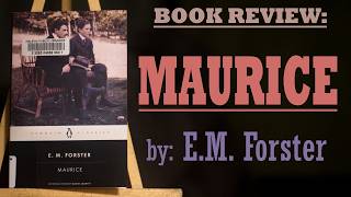 Maurice - EM Forster | LGBT BOOK REVIEW