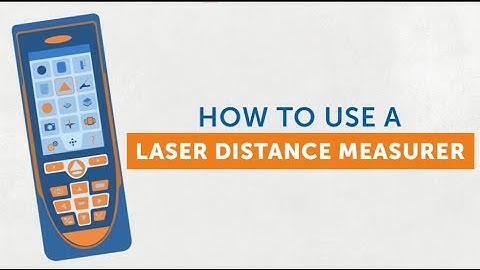 How to Use a Laser Distance Measurer?