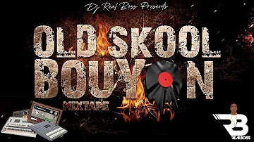 Old Skool Bouyon Mixtape By Dj Real Boss Ft. Wck Band,Triple Kay Band,Serenade Band & More