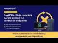 UEM Advanced Technical EsqUEMa S3: Remedie las debilidades y amenazas | ManageEngine LATAM