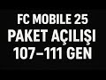 📦 FC Mobile 25 | 107-111 OVR PAKET AÇILIŞI! 🔥