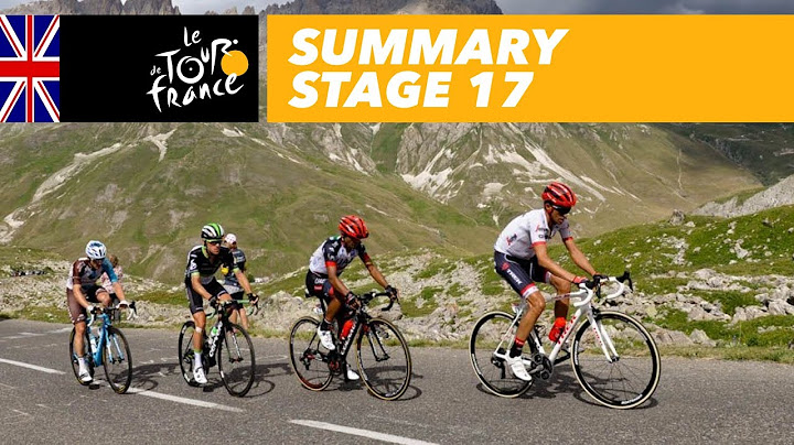 Summary - Stage 17 - Tour de France 2017