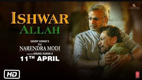 Ishwar Allah Video | PM Narendra Modi | Vivek Oberoi | Suvarna Tiwari | Hitesh Modak1080p 0