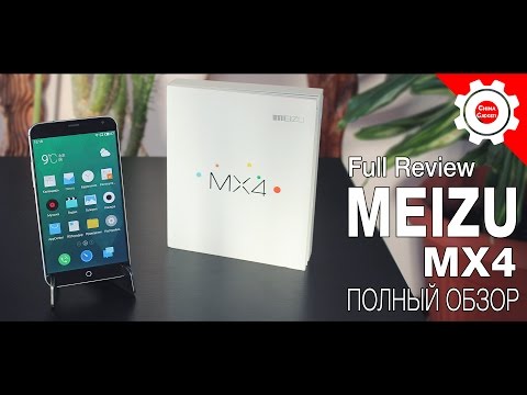 Video: Meizu MX4: Ulasan, Spesifikasi