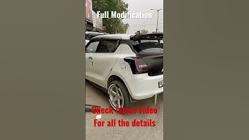 Full Modifications | Swift | #automobile #hyundaialcazar #swift #modification