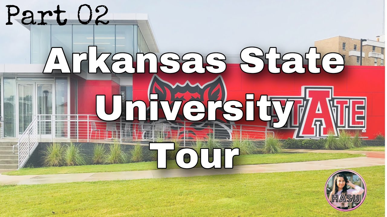 arkansas state university video tour