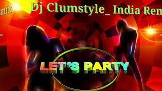 Dj Clumstyle - India Remix