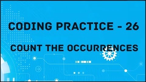 Coding Practice-26|Count the Occurrence|#nextwavemultimedia #nxtwave #python #coding #ccbp #nxtwave