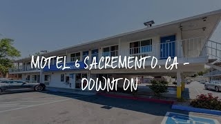 Motel 6 Sacremento, Ca - Downton Review - Sacramento , United States of America