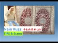 Nain Persian Carpets: 4-Lah & 6-Lah Tips & Scams 4 Rug Buyers