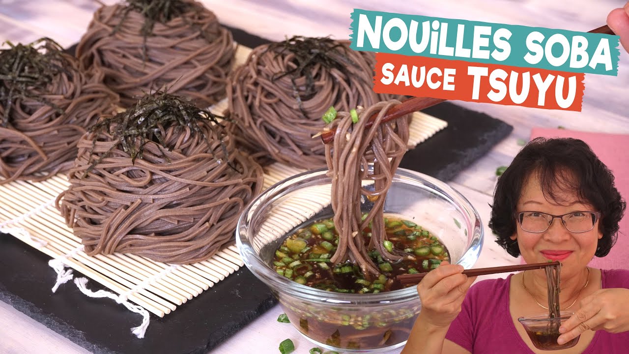 Nouilles SOBA et Sauce TSUYU : l'expérience culinaire très rafraichissante !