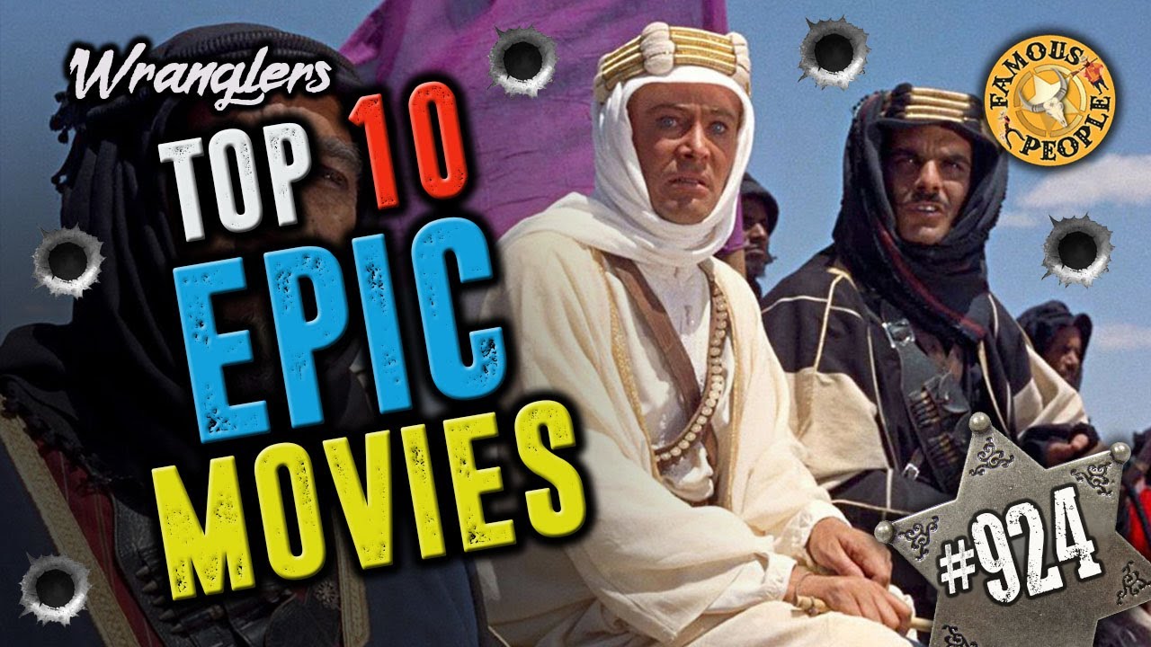 Top 10 Epic Movies