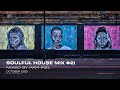 SOULFUL HOUSE MIX #21