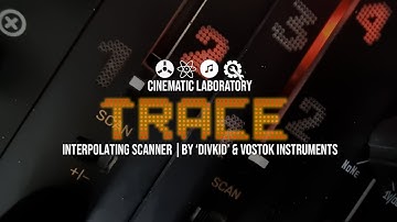 Trace | Interpolating CV and Audio Scanner | by DivKid and Vostok Instruments