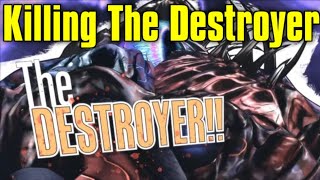 i killed the destroyer in borderlands goty