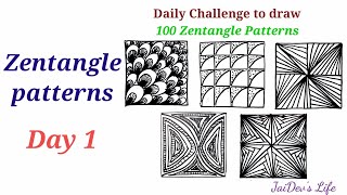 Zentangle patterns - Day 1 || 100 Zentangle patterns - 5 patterns daily challenge || simple patterns