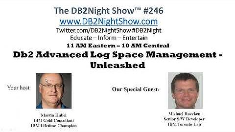 The #Db2Night Show 246: Db2 Advanced Log Space Management - Unleashed