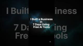 Built a Business in 7 Days Using Only Free AI Tools