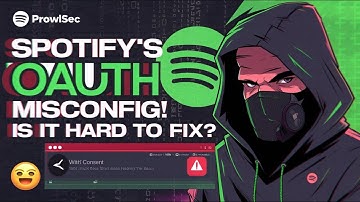 Exploiting Spotify OAuth Misconfiguration | ft. ProwlSec