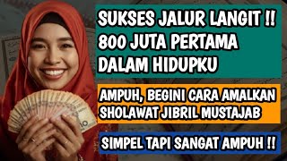 CARA MENGAMALKAN SHOLAWAT JIBRIL YANG BENAR SUPAYA DOA TEMBUS LANGIT TUJUH