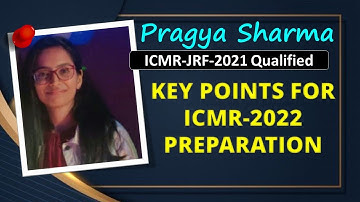 ICMR-JRF 2022 Strategy | Know from Pragya Sharma ( ICMR-JRF 2021 Qualified)