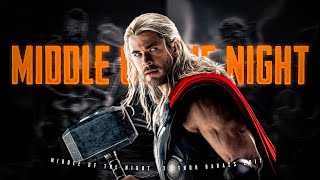 Thor - Middle Of The Night Edit Thor Edit Vvx Editz