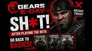 Gears of War E-Day Doesn't Feel Like Gears... Honest Beta Review