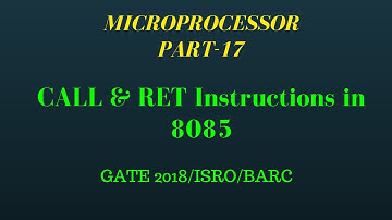 Lec.- 17 CALL & RET Instructions in 8085 MICROPROCESSOR for gate and psu   gate hindi