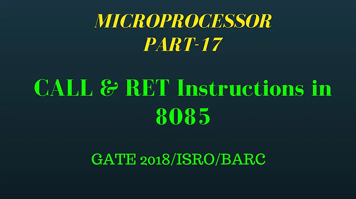 Lec.- 17 CALL & RET Instructions in 8085 MICROPROCESSOR for gate and psu   gate hindi