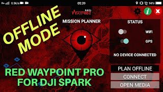OFFLINE MODE RED WAYPOINT PRO FOR DJI SPARK