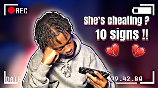 10 signs she’s CHEATING on you