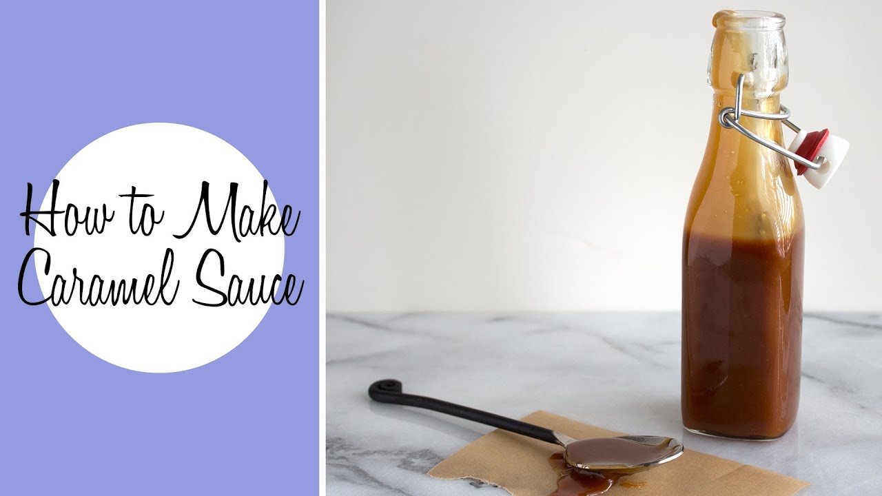 How to Make Caramel Sauce No Thermometer Needed YouTube