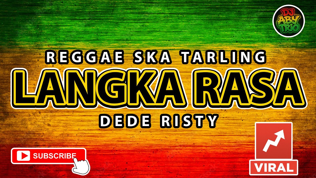 Reggae SKA Tarling LANGKA RASA - DEDE RISTY | Musik Reggae SKA Tarling Version Cover