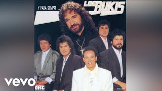 Los Bukis - Me Dio Coraje [Audio Oficial]