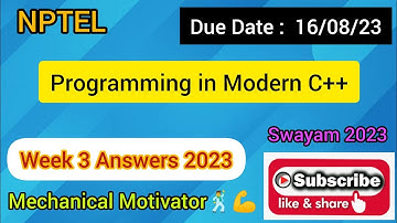 Programming in Modern C++ | Week 3 Quiz | Assignment 3 Solution | NPTEL | SWAYAM 2023