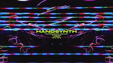 h a n d s y n t h.mp4 (experimental)