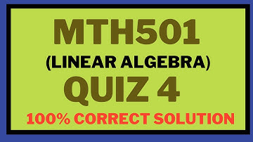 MTH501 quiz 4 2024 || MTH501 quiz 4  spring 2024 || MTH501 quiz 4 solution 2024