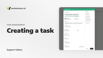 workstreams.ai Support | How To Create A Task