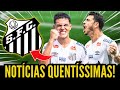 2 notcias quentssimas do peixo notcias atualizadas do santos fc hoje segunda agidada na vila