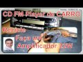 CD FM Player, de CARRO, Recicle, Faça um Amplificador 22W, Amp de Sucata 1/2