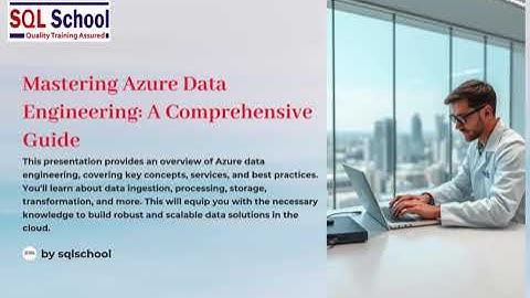 Unlocking the Cloud: Mastering the Art of Azure Data Engineering I#sqlschool #azuredataengineer