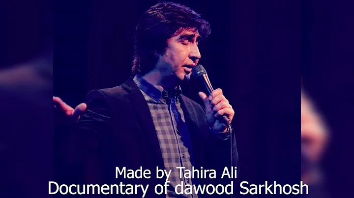 dawood Sarkhosh documentary