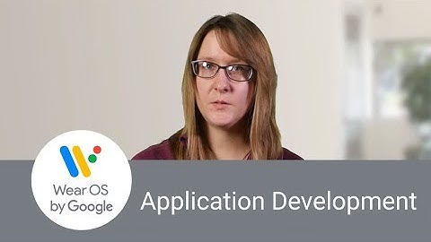 Introduction to Wear OS application development