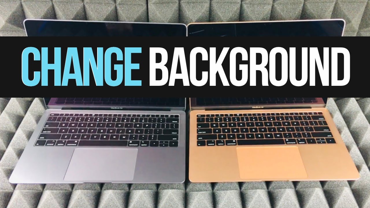 How To Change Background On MacBook MacBook Air MacBook Pro YouTube